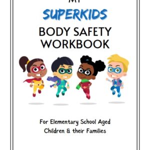 The Body Safety Songs Superkids Workbook *NEWYEAR GIVEAWAY*